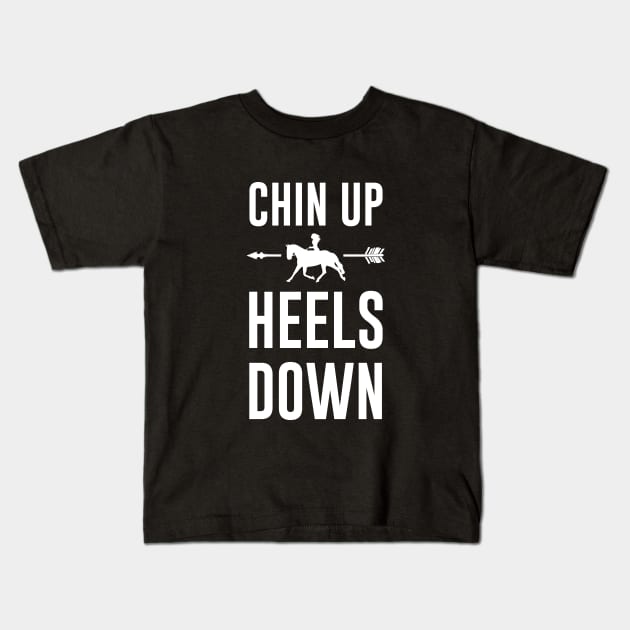 Chin Up Heels Down Kids T-Shirt by amalya